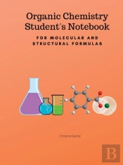 Organic Chemistry Student'S Notebook-For