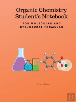 Bertrand.pt - Organic Chemistry Student'S Notebook-For