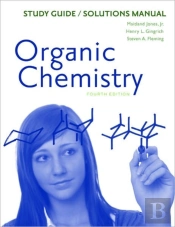 Organic Chemistry Study Guide With Solutions Manual