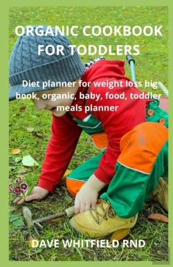 Bertrand.pt - Organic Cookbook For Toddlers