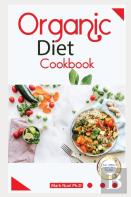 Organic Diet Cookbook