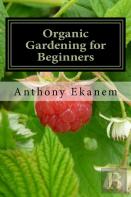 Organic Gardening For Beginners