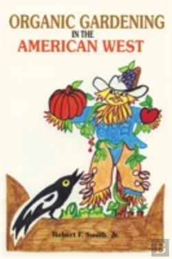 Bertrand.pt - Organic Gardening In The American West