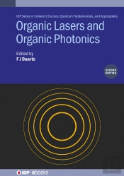 Organic Lasers And Organic Photonics (Second Edition)