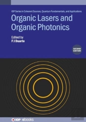 Organic Lasers And Organic Photonics (Second Edition)