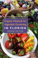 Organic Methods For Vegetable Gardening In Florida