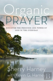 Organic Prayer