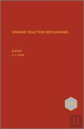 Organic Reaction Mechanisms 2008