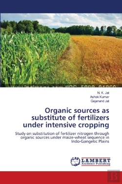 Bertrand.pt - Organic Sources As Substitute Of Fertilizers Under Intensive Cropping