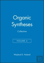 Organic Syntheses, Collective Volume 6