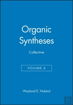 Bertrand.pt - Organic Syntheses, Collective Volume 6