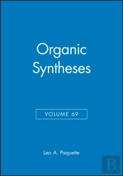 Organic Syntheses, Volume 69