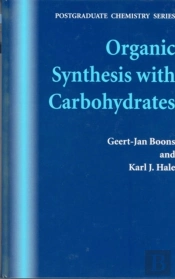 Organic Synthesis With Carbohydrates