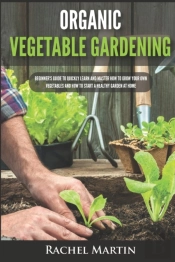Organic Vegetable Gardening