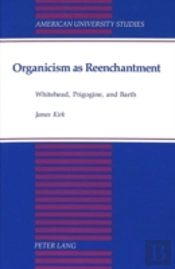 Organicism As Reenchantment