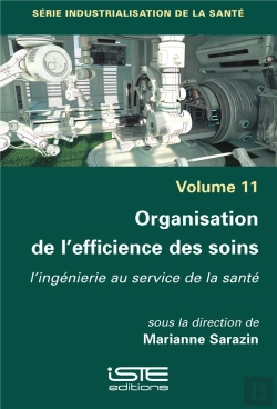 Bertrand.pt - Organisation De L'Efficience Des Soins ; L'Ingénierie Au Service De La Santé