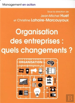 Bertrand.pt - Organisation Des Entreprises : Quels Changements