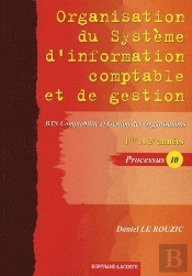 Organisation Du Système D'Information Comptable Et De Gestion ; Processus 10 ; Bts Comptabilité Et Gestion Des Organisations, 1ère/2ème Années