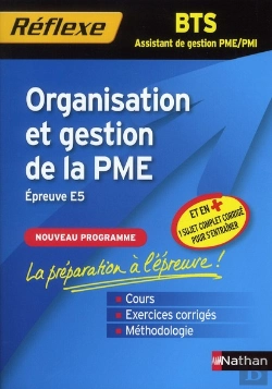 Bertrand.pt - Organisation Et Gestion De La Pme - Epreuve E5 Bts Assist De Gestion Pme/Pmi (Memo Ref)N0 5 2011