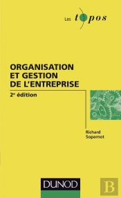 Organisation Et Gestion De L'Entreprise (2e Édition)