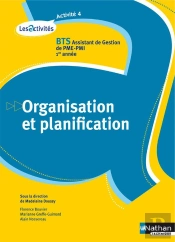 Organisation Et Planification ; Bts Assistant De Gestio Pme/Pmi 1ère Année ; Activité 4
