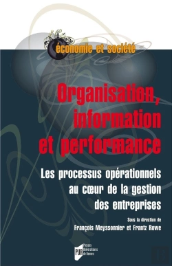 Bertrand.pt - Organisation, Information Et Performance ; Les Processus Opérationnels Au Coeur De La Gestion Des Entreprises