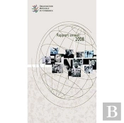 Organisation Mondiale Du Commerce Rapport Annuel 2008