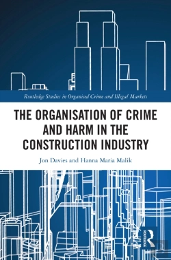 Bertrand.pt - Organisation Of Crime And Harm In The Construction Industry