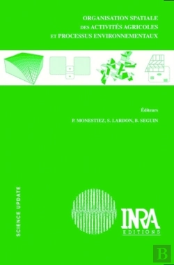 Bertrand.pt - Organisation Spatiale Des Activités Agricoles Et Processus Environnementaux