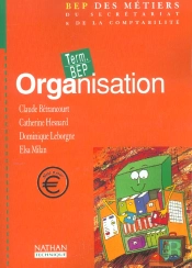 Organisation ; Terminale Bep; Edition 2002