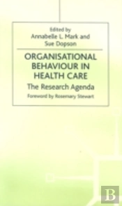 Organisational Behaviour In Health Care