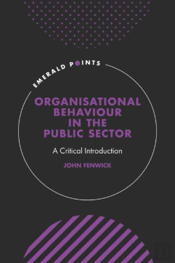 Bertrand.pt - Organisational Behaviour In The Public Sector