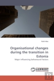 Organisational Changes During The