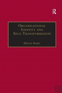 Bertrand.pt - Organisational Identity And Self-Transformation