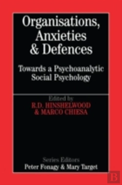 Bertrand.pt - Organisations, Anxiety And Defences