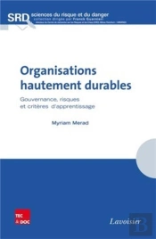Organisations Hautement Durables ; Gouvernance, Risques Et Critères D'Apprentissage