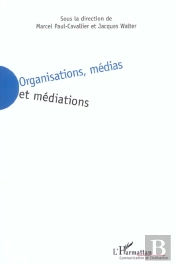 Organisations Medias Et Mediations