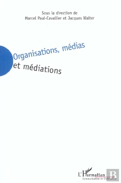 Bertrand.pt - Organisations Medias Et Mediations