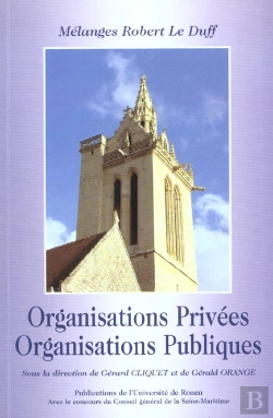 Bertrand.pt - Organisations Privées Et Organisations Publiques : Mélanges Robert Le Duff