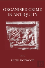Organised Crime In Antiquity