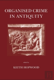 Organised Crime In Antiquity