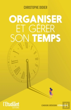 Bertrand.pt - Organiser Et Gérer Son Temps