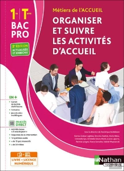 Bertrand.pt - Organiser Et Suivre Les Activités D'Accueil ; Bac Pro 1re Et Terminale, Métiers De L'Accueil (Édition 2023)