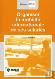 Organiser La Mobilite Internationale Des Salaries