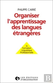Organiser L'Apprentissage Des Langues Étrangères : La Formation Linguistique Professionnelle
