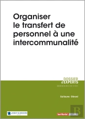 Organiser Le Transfert De Personnel À Une Intercommunalité