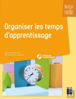 Bertrand.pt - Organiser Les Temps D'Apprentissage En Maternelle (Édition 2019)
