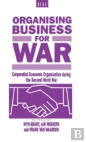 Organising Business For War