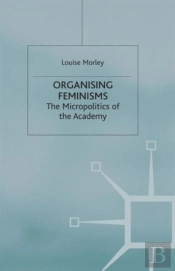 Organising Feminisms