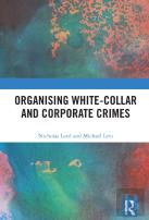 Organising White-Collar And Corporate Crimes